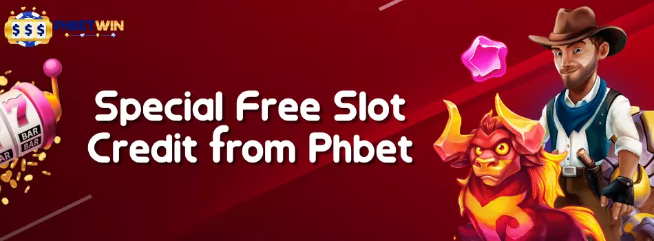 phbet slot free credit